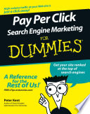 Pay Per Click Search Engine Marketing For Dummies
