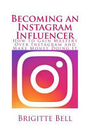 Becoming an Instagram Influencer