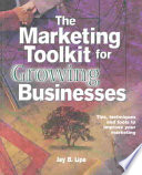The Marketing Toolkit for Growing Businesses