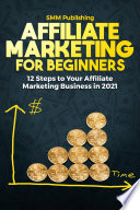 Affiliate Marketing for Beginners