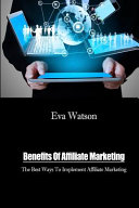 Benefits of Affiliate Marketing