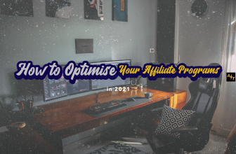 how-to-optimize-your-affiliate-program-in-2021
