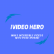 iVideo Hero Make Incredible Videos with Your iPhone Review