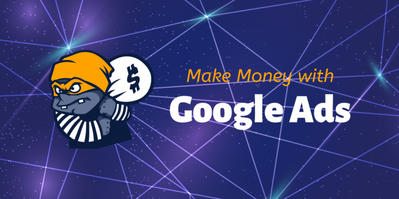 Make Money with Google Ads