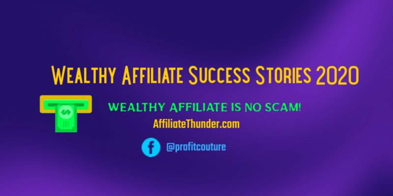 Wealthy Affiliate Success Stories 2020